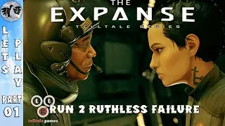 Let's Play The Expanse Part 1 [PS5] Run 2 Ruthless Failure Run (Blind)