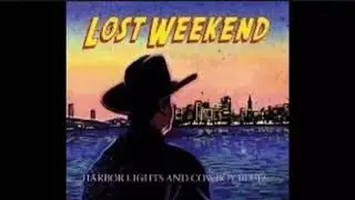 Lost Weekend - Cowboy Waltz