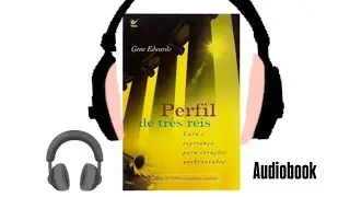 Perfil de tr&ecirc;s reis - Gene Edwards AUDIOBOOK