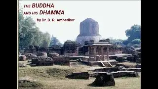 The Buddhist Way of Life(On Sorrow and Happiness; on Charity and Kindness):The Buddha and His Dhamma