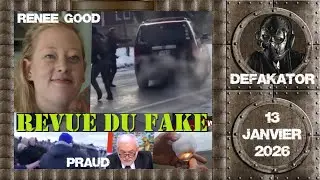 📰 Revue du fake - 13/01/26 : Renee Good, Pascal Praud