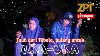 ZPT Explore | Edisi Tahun Baru, Anggota ZPT Terbang Dari Tobelo - UKA-UKA Bareng. 