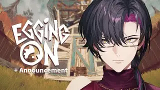 【Egging On】Finishing the factory to make an announcement!【NIJISANJI EN | Vezalius Bandage】