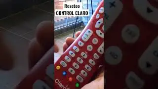 Como resetear el CONTROL CLARO / configuraci&oacute;n y programaci&oacute;n #claro