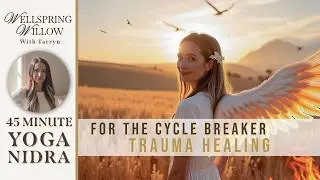 Yoga Nidra for Trauma Healing | Cycle Breaking Practice for Deep Rest