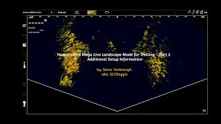 Humminbird Mega Live  - Trolling in Landscape Mode, Part 2