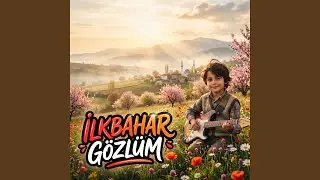 İlkbahar Gözlüm