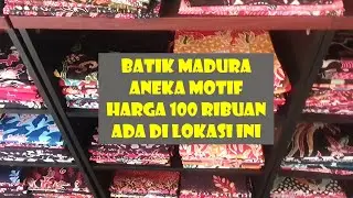 Harga Batik Madura Murah 100 ribuan? Cek Lokasinya di Sini