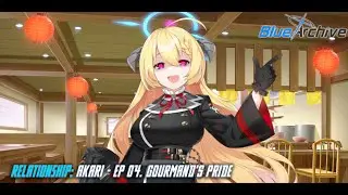 Blue Archive - Relationship Story: Akari - EP 04. Gourmand's Pride