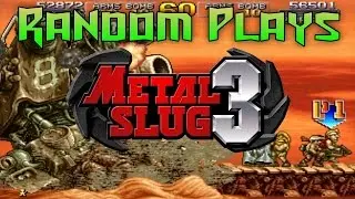 PATHANK'S RANDOM PLAYS - METAL SLUG 3