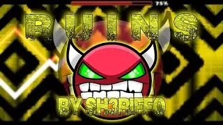 R U I N S - by Sh3riffo (easy/medium demon)