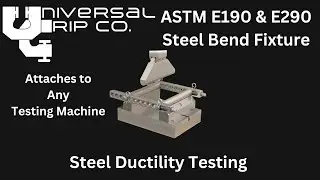 Bend Fixture for ASTM E190 & E290 Steel Ductility Testing