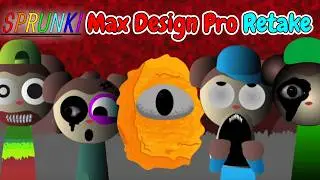Спрунки: Max Design Pro Retake // TwiddleFinger мод █ Incredibox █