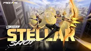 Booyah Pass S36 - Stellar Shot | Free Fire