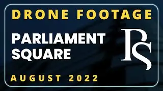 Parliament Square | Drone Footage August 2022 | RWinvest