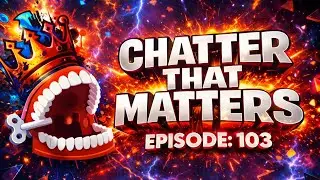 CHATTER THAT MATTERS | MONDAY FUNDAY!