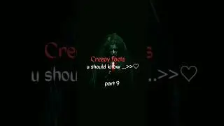creepy facts u must know #factstudio #youtubeshorts #trendingshorts #creepy