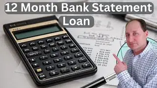 12 Month Bank Statement Loan