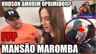HUDSON AMORIM REAGINDO! ELAS FORAM NA LOS GRANDES | TEVE PPP E BEIJO 😱 MANSÃO MAROMBA