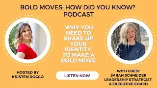 Why You Need to Shake Up Your Identity to Make a Bold Move