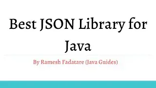 Best JSON Library for Java