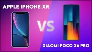 Apple iPhone XR vs Xiaomi Poco X6 Pro Technical Comparison