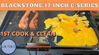 BLACKSTONE 17 INCH E-SERIES 1ST COOK & CLEAN | EGGS & BACON