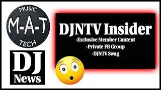 Disc Jockey News DJNTV Insiders Area - The M-A-T w/ DJ Michael Joseph