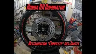 Restauration Complète des Jantes du Honda Dominator!!!!