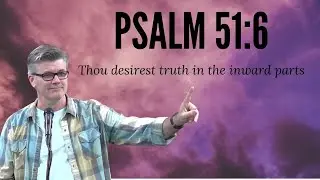 Psalm 51:6