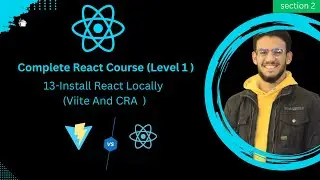13-How to Install React Locally: Using CRA & Vite | تثبيت React باستخدام CRA و Vite