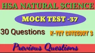 Mock Test -37 for HSA Natural Science / 30 Questions. K-TET Category 3.