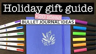 20+ gifts for Bullet Journalers 💜 Bullet journalists' holiday gift guide