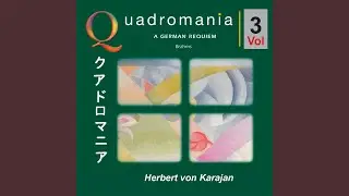 A German Requiem, Op. 45: Selig Sind, Die da Leid Tragen