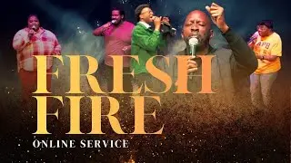 Fresh Fire 🔥 | God Is Doing a New Thing (Isaiah 43:19) | Online Church Service