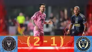 Inter Miami vs Philadelphia ( 2 - 1 ) Goals and Highlights