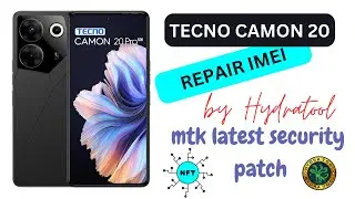 Tecno Camon 20 CK6 IMEI Repair by Hydra Tool || MTK latest security patch