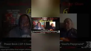 Power Book 2 EP. 6 Season 4 Review/Recap Show 