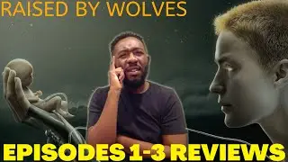 Raised by Wolves HBO Max Episodes 1-3 Reviews