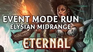 Three Times the Charm | Event Mode Test Run | Eternal Card Game