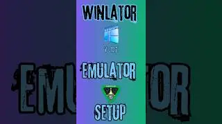 Winlator Box 64 V-10.2 Android 15 Quick SetUp