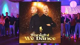 Jon Clasic x Dj Limbo Latino - Tonight we dance #bachata2023