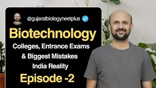 Biotechnology Colleges, Entrance Exams & Biggest Mistakes | India Reality #manishmevada 
