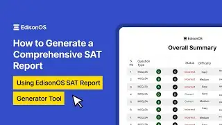 Generate SAT Detailed Score Report from Bluebook Insights In EdisonOS