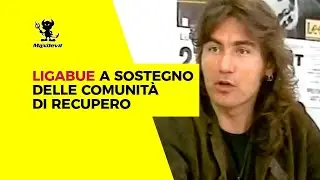 Ligabue a sostegno delle comunità di recupero