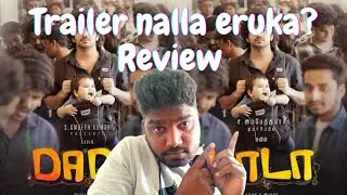 DADA - Trailer Review 💥 | Kavin | Aparna Das | Ithuvum Oru Youtube Channel #dada
