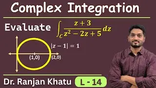 Example of Cauchy's Theorem | Complex Integration | L14 @ranjankhatu
