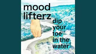 Dip Your Toe In The Water