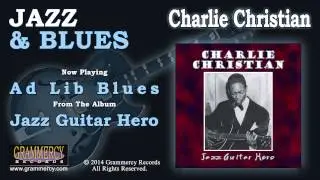 Charlie Christian - Ad Lib Blues