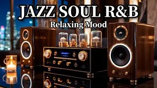 Smooth Jazz & Soulful R&B – Timeless Melodies for Relaxing Moods & Quiet Time